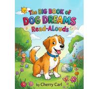 The Big Book of Dog Dreams and Read-Alouds