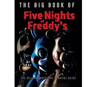 The Big Book of Five Nights at Freddy's (Copertina rigida)