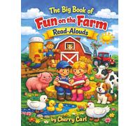 The Big Book of Fun on the Farm Read-Alouds
