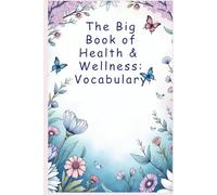 The Big Book of Health & Wellness: Vocabulary