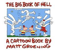 The Big Book of Hell: A Cartoon Book: Matt Groening