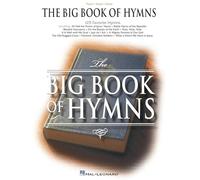 The Big Book of Hymns by Hal Leonard Publishing Corporation
