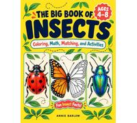 The Big Book of Insects: Coloring, Math, Matching, and Activities for Ages 4-8