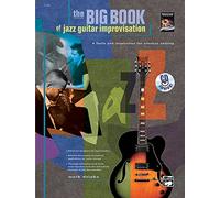 The Big Book of Jazz Guitar Improvisation