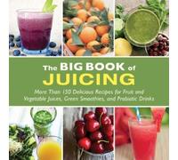 The Big Book of Juicing (Tascabile)