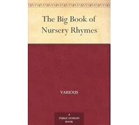 The Big Book of Nursery Rhymes
