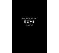 The Big Book of Rumi Quotes