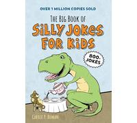 The Big Book of Silly Jokes for Kids