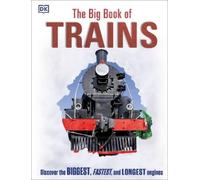 The Big Book of Trains (Copertina rigida) DK Big Books