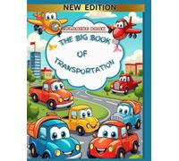 THE BIG BOOK OF TRANSPORTATION: A VEHICLE COLORING ADVENTURES!