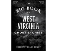 The Big Book of West Virginia Ghost Stories (Tascabile)