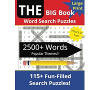 THE Big Book of Word Search Puzzles - Large Edition: Word Searches with Easy-to-Read Print | 2500+ words | Popular Themes | 8.5 x 11 inches | 115+ ... rides, campfires, or relaxing at the beach