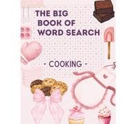 The Big Book Of Word Search: Related to Cooking