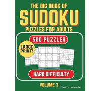 The Big Books of Sudoku Puzzles for Adults: Hard Difficulty: 500 Puzzles | Volume 3