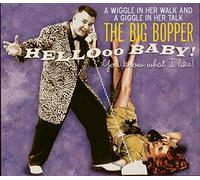 BIG BOPPER Hello Baby You Know What I Like (CD)