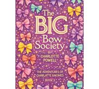 The Big Bow Society