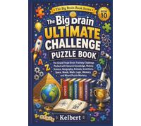 The Big Brain Ultimate Challenge Puzzle Book
