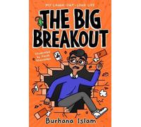 The Big Breakout (My Laugh-Out-Loud Life, Book 3)