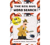 The Big Bug Word Search: Word Search with Easy to Read Print about Bugs, Insects and all types of creepy crawlies, 6 x 9 inches 110 pages, 50 plus puzzles, Gift for holidays, and leisure times