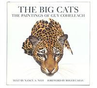 The Big Cats: Paintings of Guy Coheleach