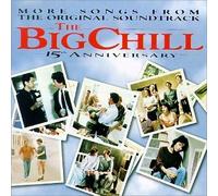 The Big Chill: More Songs From The Original Soundtrack [15th Anniversary] by Original Soundtrack (1998-11-17)