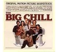 The Big Chill - Original Motion Picture Soundtrack Plus Additional Classics From the Era