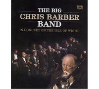 The Big Chris Barber - The Big Chris Barber Band-Isle Of Dvd
