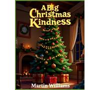 The Big Christmas Kindness