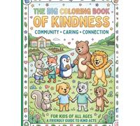 The Big Coloring Book of Kindness