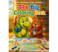 The Big Coloring Book: The Adventures of Dino and Benny