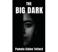 The Big Dark: A Memoir of Survival, Silence, and Finally, a Voice