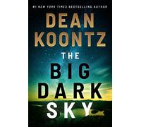 The Big Dark Sky