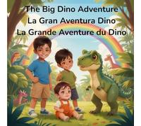 The Big Dino Adventure / La Gran Aventura del Dino / La Grande Aventure du Dino