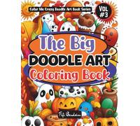 The Big Doodle Art Coloring Book - Halloween Edition: Fun Adult Coloring Book with 100 Unique Zen Doodle Pages for Stress Relief and Whimsical Halloween Fun