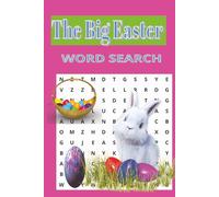 The Big Easter: Word search with Easy to Read Print about Easter, Eggs, Celebrities and More| 6 x9 75 pages | 60 Puzzles.. Gift for Vacations, Holidays and Free Times.