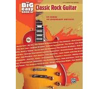 The Big Easy Book of Classic Rock Guitar: Easy Guitar Tab Edition