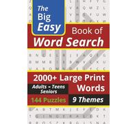 The Big Easy Book of Word Search: 140+ easy to read words in this Activity Puzzle book for Adults, Seniors & Teens, 6x9 Inches | 110 Pages