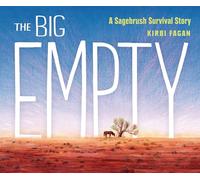 The Big Empty: A Sagebrush Survival Story