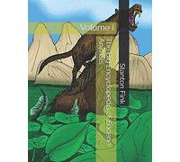 The Big Encyclopedia of Eocene Animals: Volume I