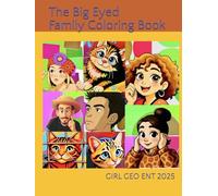 The Big Eyed Family: Coloring Book