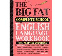 The Big Fat Complete English Language Workbook (UK Edition): 100+ ELA Practice Exercises