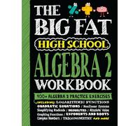 The Big Fat High School Algebra 2 Workbook – 400+ esercizi di Algebra 2 – Tascabile