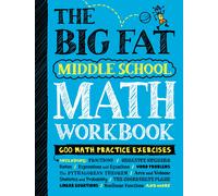 The Big Fat Middle School Math Workbook: 600 Math Practice Exercises-Workman Pub