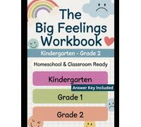 The Big Feelings Workbook: K-Grade 2