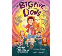 The Big Five Save the Lions!