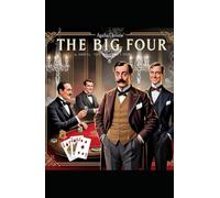 The Big Four: A Hercule Poirot Mystery (Annotated)