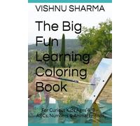The Big Fun Learning Coloring Book: For Curious Kids Ages 4-8 - ABCs, Numbers & Animal Friends