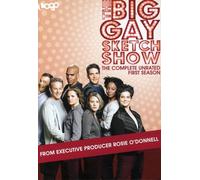 The Big Gay Sketch Show: The Complete Unrated First Season