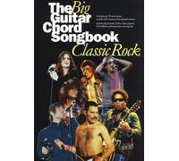 The Big Guitar Chord Songbook : Classic Rock