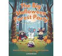 The Big Halloween Forest Party: Meet the Animals in Their Halloween Costumes
